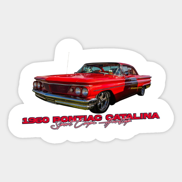 1960 Pontiac Catalina Sport Coupe Hardtop Sticker by Gestalt Imagery